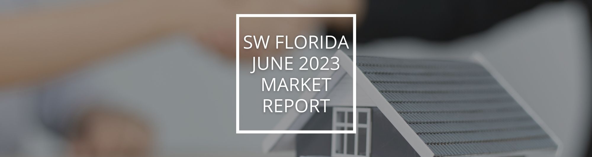 June 2023 Market Report Banner