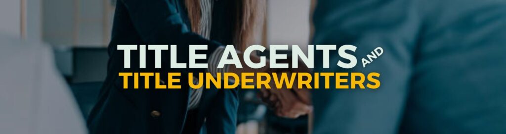 WP Photo of blog post about the differences between title agents and title underwriters.