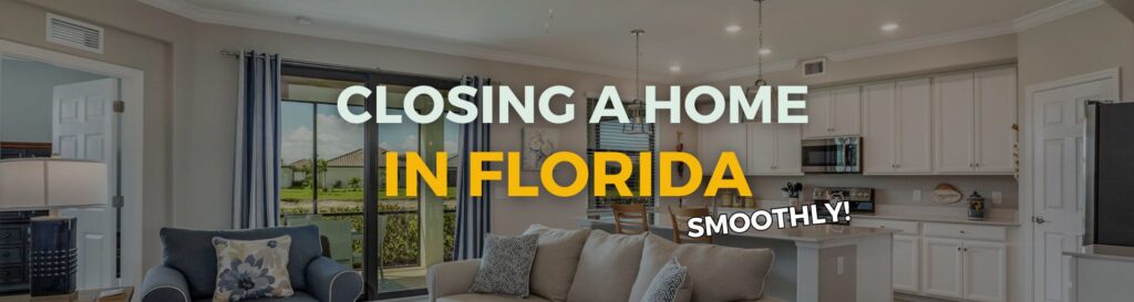 WP Photo of the blog post about the finals steps for buyers in the closing process of a Florida home