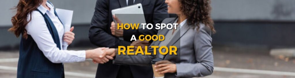 WP photo of blog post about how to spot a good realtor