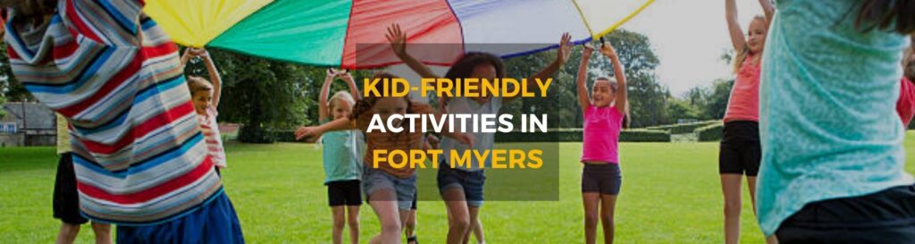 WP featured photo of kid friendly activities in Fort Myers blog post