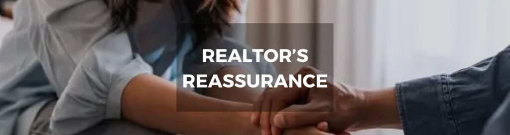 WP Photo of the blog post about the benefits of having a realtor's reassurance.