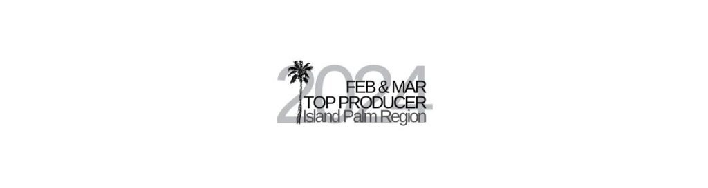 WP Banner Post for Feb & March 2024 Top Producer Awards in Island Palm Region of Southwest Florida received by Stacey Glenn and Top Agent Team Florida