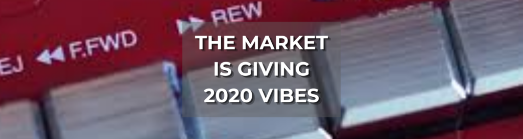 Blog post photo about the Market Is Giving 2020 Vibes