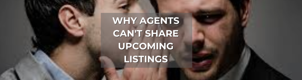 photo for blog post about Why Agents Can't Share Upcoming Listings
