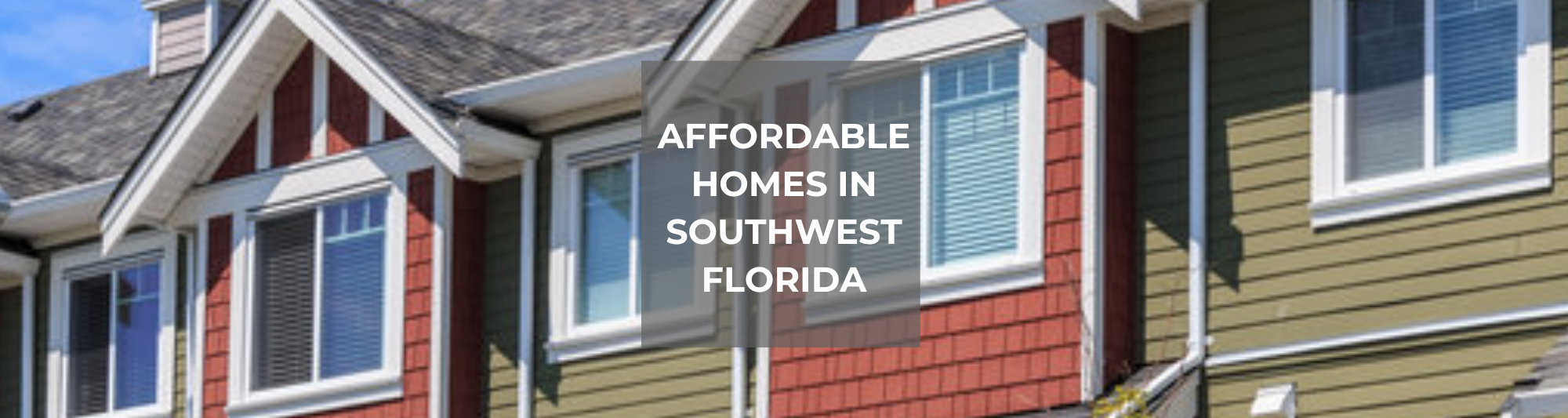 Blog post photo of Affordable Homes in Southwest Florida