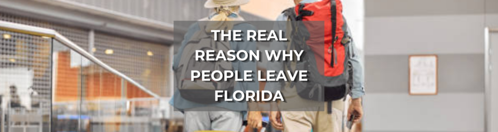Blog post photo of what is The Real Reason Why People Leave Florida