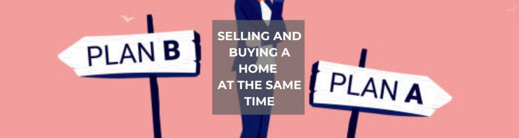 WordPress blog post photo about Selling and buying a home at the same time